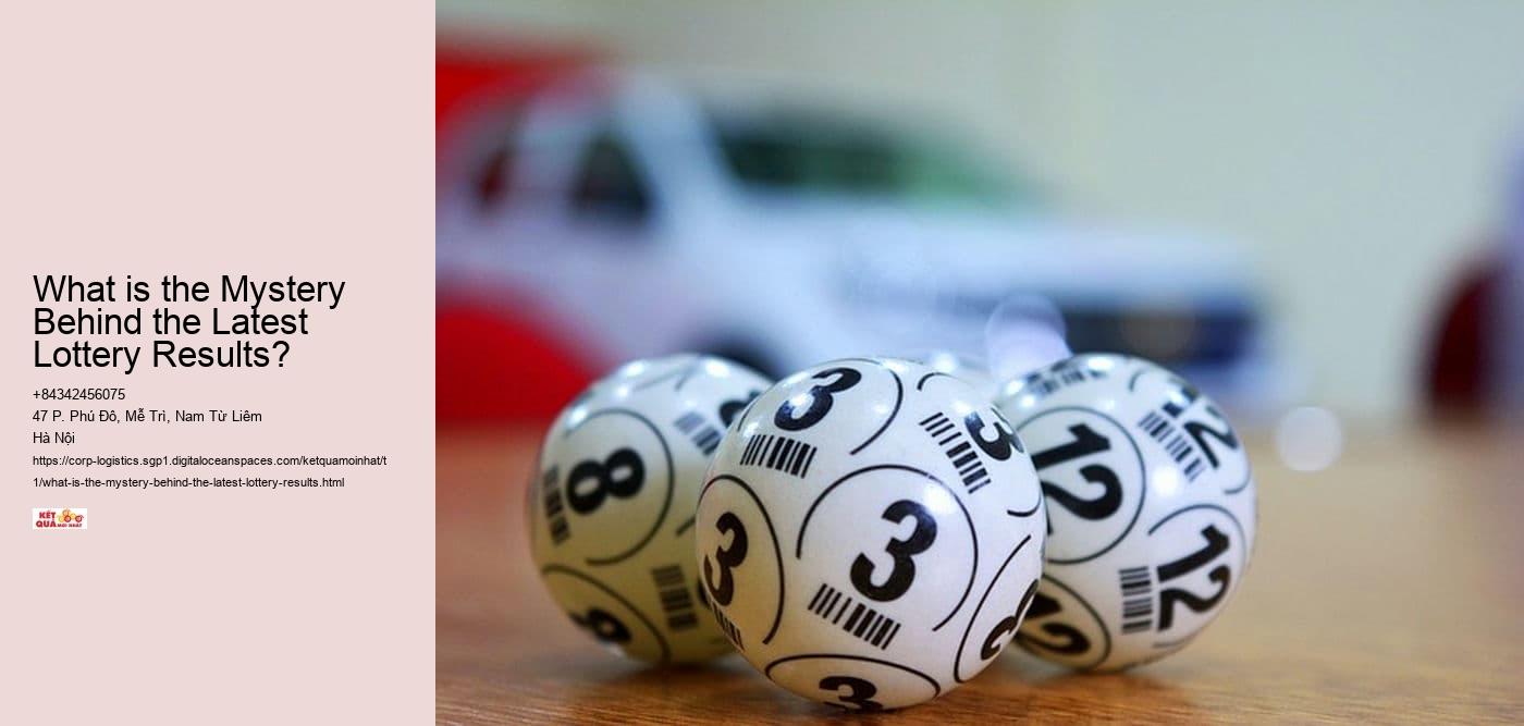 What is the Mystery Behind the Latest Lottery Results? 